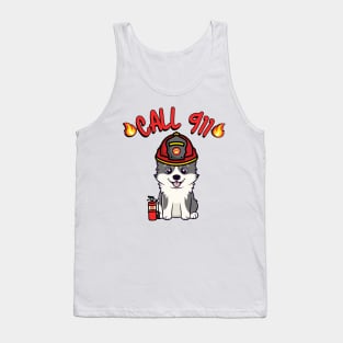 Funny Husky Dog is a firefighter Tank Top